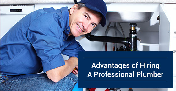 Advantages of Hiring A Professional Plumber