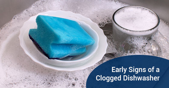 Early Signs of a Clogged Dishwasher