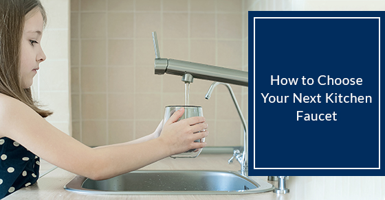 How to choose your next kitchen faucet