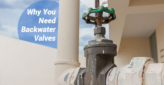 Why You Need Backwater Valves