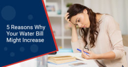 5 Reasons Why Your Water Bill Might Increase