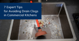 Expert tips for avoiding drain clogs in commercial kitchens