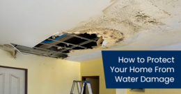 How to protect your home from water damage