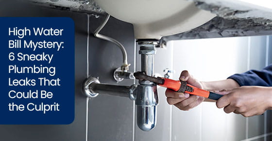 High water Bill mystery: 6 sneaky plumbing leaks that could be the culprit