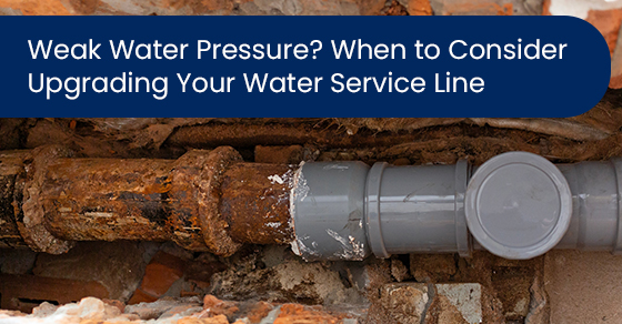 Weak Water Pressure? When to Consider Upgrading Your Water Service Line